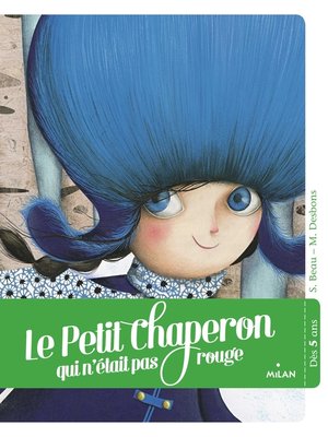 cover image of Le petit chaperon qui n'était pas rouge